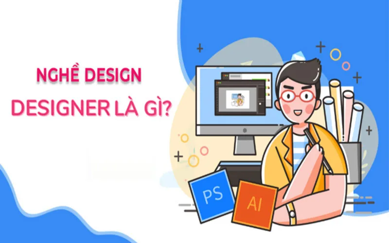 designer la gi kham pha toan dien nghe thiet ke cho nguoi moi bat dau